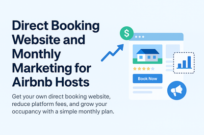 Direct Booking Website and Monthly Marketing for Airbnb Hosts