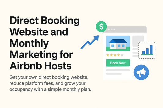 Direct Booking Website and Monthly Marketing for Airbnb Hosts